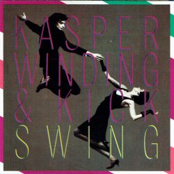 Kasper Winding &amp; Kick - Swing (1983)
