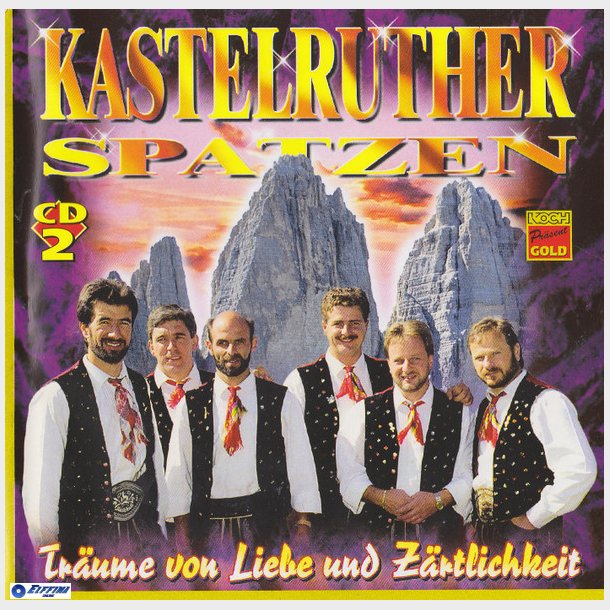 Kastelruther Spatzen - Tr&auml;ume Von Liebe Und Z&auml;rtlichkeit (1995) CD2