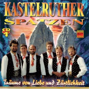 Kastelruther Spatzen - Träume Von Liebe Und Zärtlichkeit (1995) CD1