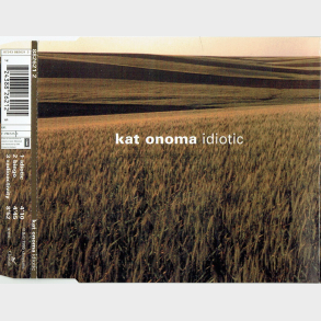 Kat Onoma - Idiotic (1995)