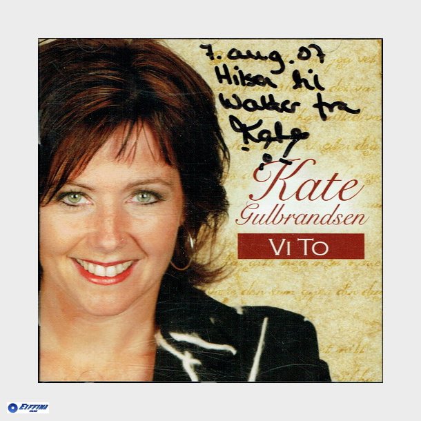 Kate Guldbrandsen - Vi To (2005) (Autograf)