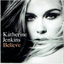 Katherine Jenkins - Believe (2009)