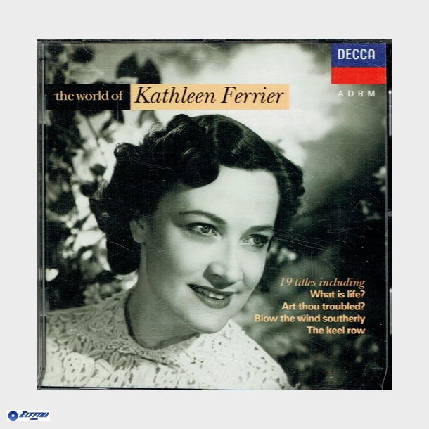 Kathleen Ferrier - The World Of (1990)