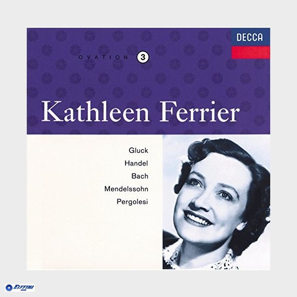 Kathleen Ferrier - Vol 3 Gluck, Handel, Bach, Pergolesi (1992)