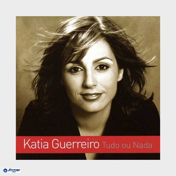 Katia Guerreiro - Tudo Ou Nada (2006)