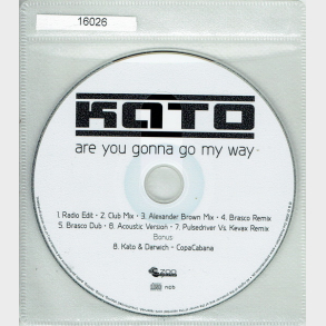 Kato - Are You Gonna Go My Way (2008)