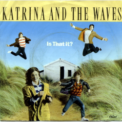 Katrina &amp; The Waves - Is That It (1986)