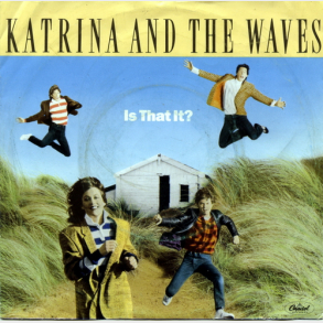 Katrina & The Waves - Is That It (1986)