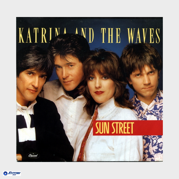 Katrina &amp; The Waves - Sun Street (1986)
