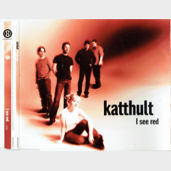 Katthult - I See Red (2001)