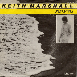 Keith Marshall - Only Crying (1981)