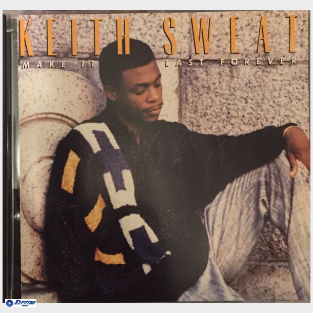 Keith Sweat - Make It Last Forever (1987)