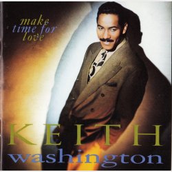 Keith Washington - Make Time For Love (1991)
