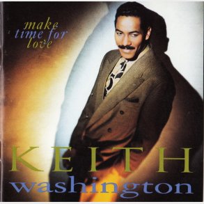 Keith Washington - Make Time For Love (1991)