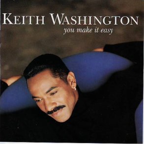 Keith Washington - You Make It Easy (1993)