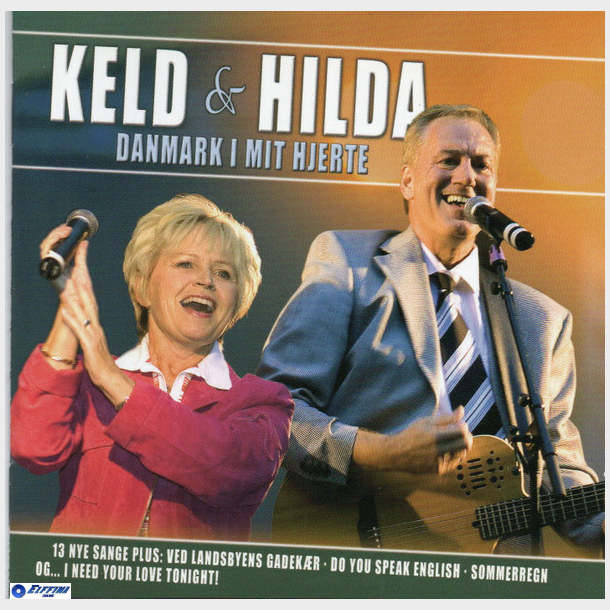 Keld &amp; Hilda - Danmark I Mit Hjerte (2006) (Autograf)