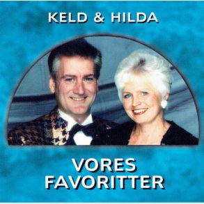 Keld & Hilda - Vores Favoritter (2001)