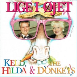Keld &amp; Hilda med The Donkeys - Lige I jet (1994)