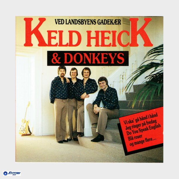 Keld Heick &amp; Donkeys - Ved Landsbyens Gadekr (1989) - NY