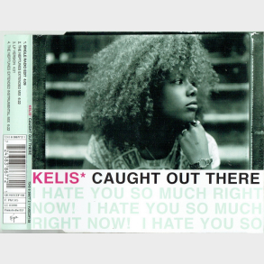 Kelis - Caught Out There (1999)