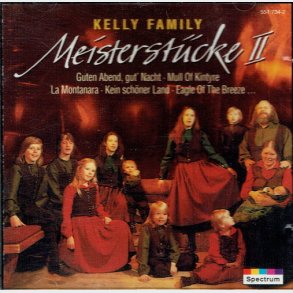 Kelly Family, The - Meisterst&uuml;cke II