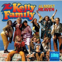 Kelly Family, The - Almost Heaven (1996)