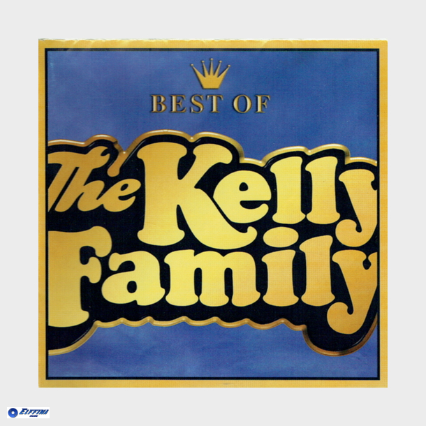 Kelly Family, The - Best Of The Kelly Family (1999)