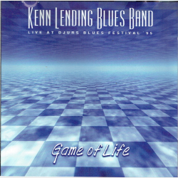 Kenn Lending Blues Band - Game Of Life