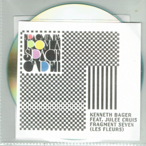 Kenneth Bager ft. Julee Cruis - Fragment Seven (Les Fleurs) (2007) (Promo)