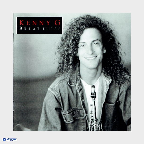 Kenny G - Breathless (1992)