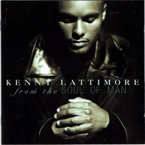 Kenny Lattimore - From The Soul Of Man (1998)