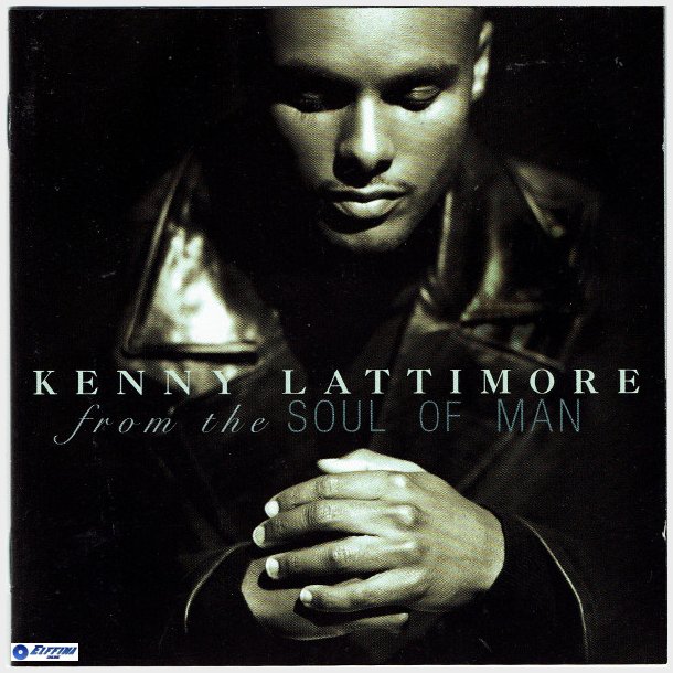 Kenny Lattimore - From The Soul Of Man (1998)