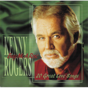 Kenny Rogers - Buy Me A Rose 20 Great Love Songs (2000)