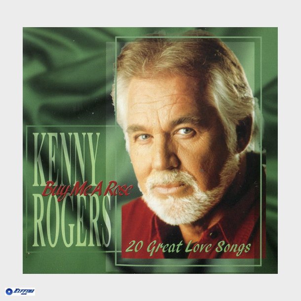 Kenny Rogers - Buy Me A Rose (20 Great Love Songs) (2000)