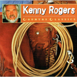 Kenny Rogers - Country Classics (1997)