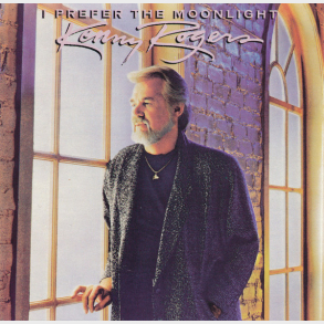 Kenny Rogers - I Prefer The Moonlight (1987)