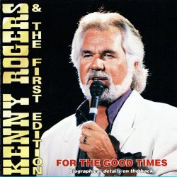 Kenny Rogers &amp; The First Edition - For The Good Times (1995) (Success) (16247CD)