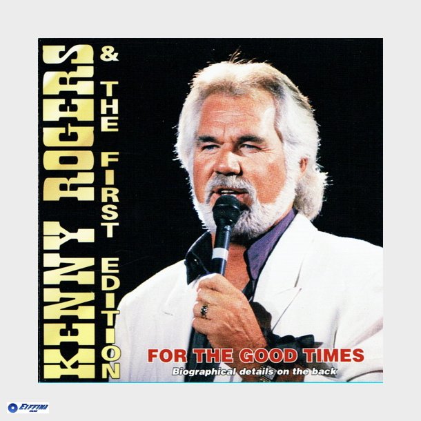 Kenny Rogers &amp; The First Edition - For The Good Times (1995) (Success) (16247CD)