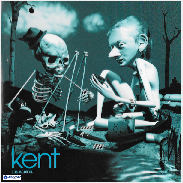 Kent - Du &amp; Jag Døden (2005)