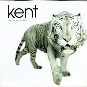 Kent - Karleken Vantar (2002)