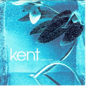 Kent - Verkligen (1996)