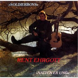 Kent Ehrgott - Soldier Boys (1991)