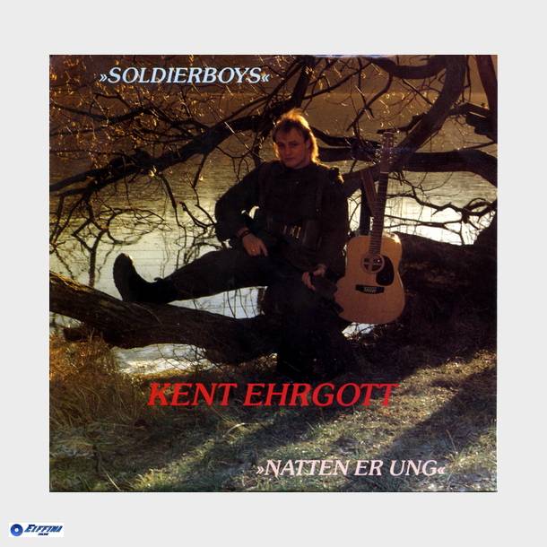 Kent Ehrgott - Soldier Boys (1991)