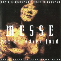 Ketil Bjrnstad &amp; Erik Hillestad - Messe For En Sret Jord (1992)