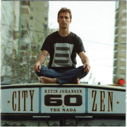 Kevin Johansen &amp; The Nada - City Zen (2006)