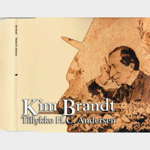 Kim Brandt - Tillykke H.C. Andersen (2005) (Promo)