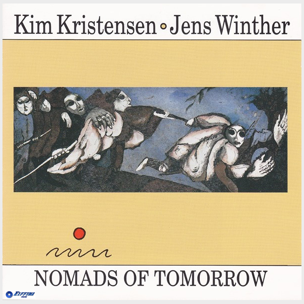 Kim Kristensen &amp; Jens Winther - Nomads Of Tomorrow (1993)