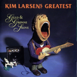Kim Larsen - Guld &amp; Grnne Skove (1995)
