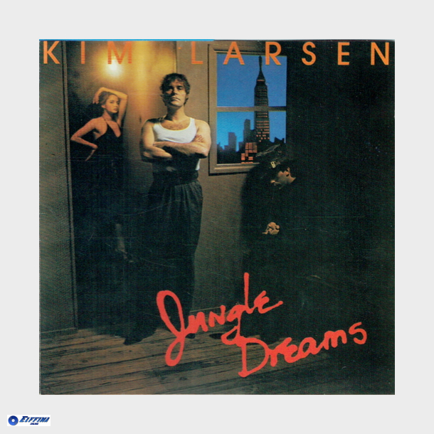 Kim Larsen - Jungle Dreams (1989)