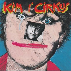 Kim Larsen - Kim I Cirkus (1985) (No Matrix)